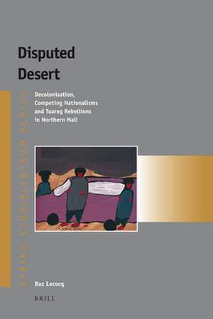 Lecocq, B: Disputed Desert