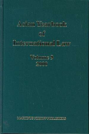 Asian Yearbook of International Law, Volume 9 (2000) de B.S. Chimni