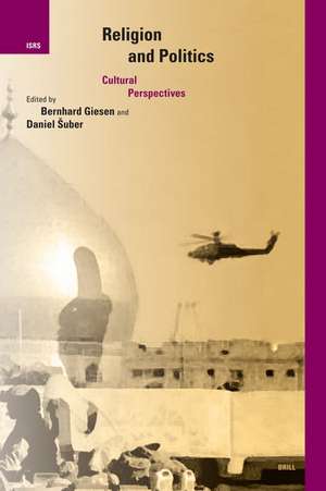 Religion and Politics: Cultural Perspectives de Daniel Šuber