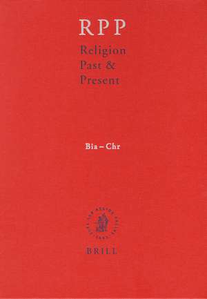 Religion Past and Present, Volume 2 (Bia-Chr) de Hans Dieter Betz