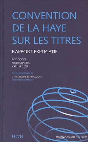 Convention de la Haye sur les Titres: Rapport Explicatif de The Hague Conference on Private Internat