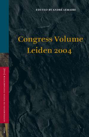 Congress Volume Leiden 2004 de André Lemaire