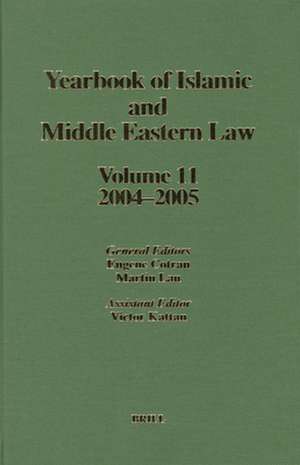 Yearbook of Islamic and Middle Eastern Law, Volume 11 (2004-2005) de Eugene Cotran