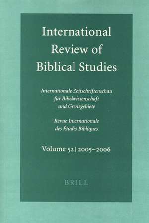 International Review of Biblical Studies, Volume 52 (2005-2006) de Bernhard Lang