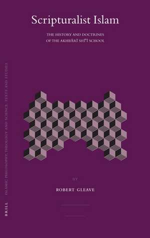 Gleave, R: Scripturalist Islam