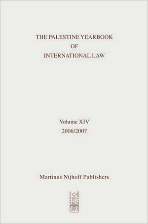 The Palestine Yearbook of International Law, Volume 14 (2006-2007) de Mervat Rishmawi