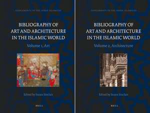 Bibliography of Art and Architecture in the Islamic World (2 vols.) de Susan Sinclair