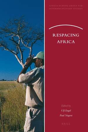 Respacing Africa de Ulf Engel