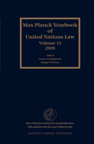 Max Planck Yearbook of United Nations Law, Volume 13 (2009) de Armin von Bogdandy