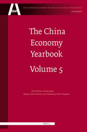 The China Economy Yearbook, Volume 5: Analysis and Forecast of China’s Economic Situation de Jiagui Chen