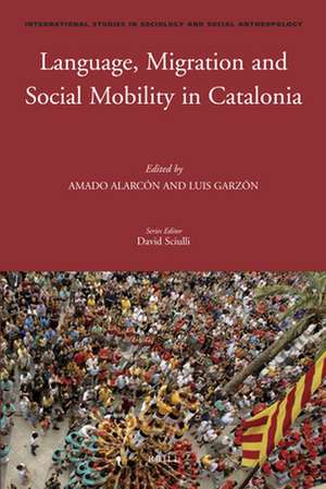 Language, Migration and Social Mobility in Catalonia de Amado Alarcón