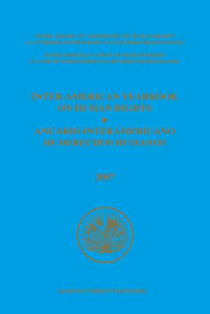 Inter-American Yearbook on Human Rights / Anuario Interamericano de Derechos Humanos, Volume 23 (2007) (2 vols.) de Inter-American Commission on Human Rights