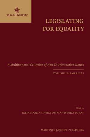 Legislating for Equality: A Multinational Collection of Non-Discrimination Norms. Volume II: Americas de Talia Naamat