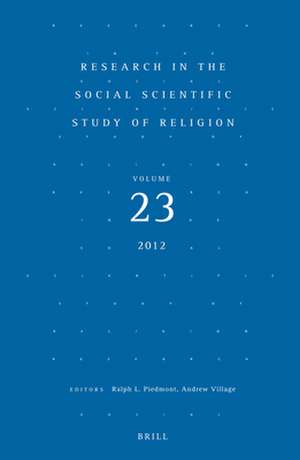 Research in the Social Scientific Study of Religion, Volume 23 de Ralph L. Piedmont