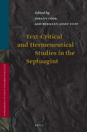 Text-Critical and Hermeneutical Studies in the Septuagint de Johann Cook