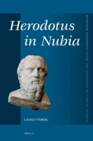 Herodotus in Nubia de László Török