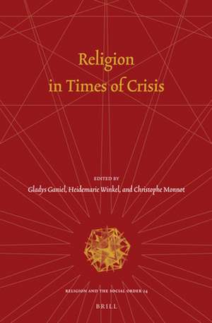 Religion in Times of Crisis de Gladys Ganiel