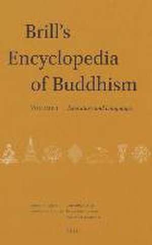 Brill's Encyclopedia of Buddhism. Volume One: Literature and Languages de Jonathan Silk