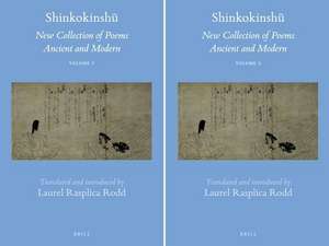 Shinkokinshū (2 vols): New Collection of Poems Ancient and Modern de Laurel Rasplica Rodd