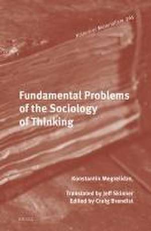 Fundamental Problems of the Sociology of Thinking de Konstantin Megrelidze