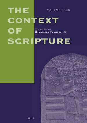 The Context of Scripture, Volume 4 Supplements (paperback) de K. Lawson Younger