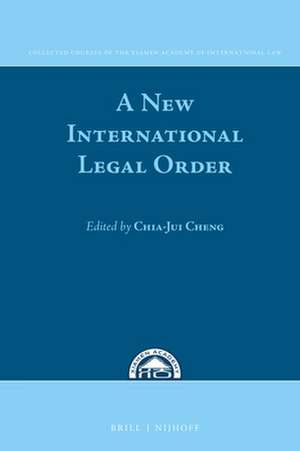 A New International Legal Order: In Commemoration of the Tenth Anniversary of the Xiamen Academy of International Law de Chia-Jui Cheng