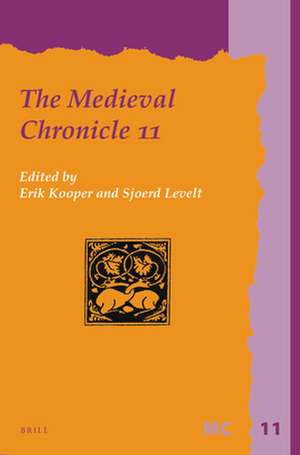 The Medieval Chronicle 11 de Erik S. Kooper