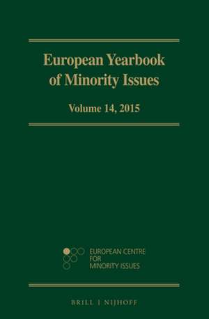 European Yearbook of Minority Issues, Volume 14 (2015) de European Centre for Minority Issues