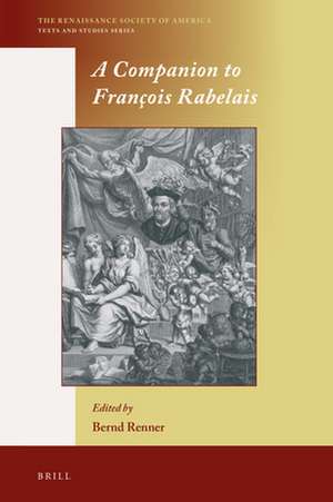 A Companion to François Rabelais de Bernd Renner