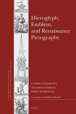 Hieroglyph, Emblem, and Renaissance Pictography de Ludwig Volkmann