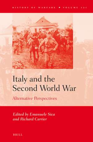 Italy and the Second World War: Alternative Perspectives de Emanuele Sica