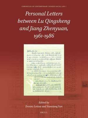 Personal Letters between Lu Qingsheng and Jiang Zhenyuan, 1961-1986 de Letian Zhang