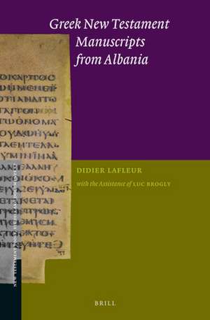 Greek New Testament Manuscripts from Albania de Didier Lafleur