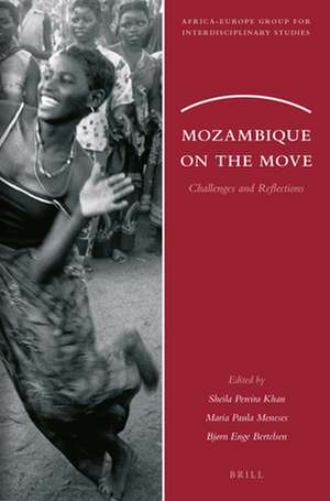 Mozambique on the Move: Challenges and Reflections de Sheila Pereira Khan