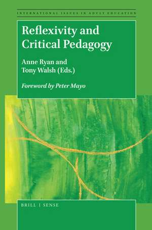 Reflexivity and Critical Pedagogy de Anne Ryan