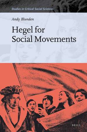 Hegel for Social Movements de Andy Blunden