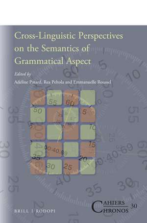 Cross-Linguistic Perspectives on the Semantics of Grammatical Aspect de Adeline Patard