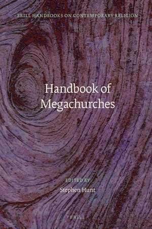 Handbook of Megachurches de Stephen J. Hunt