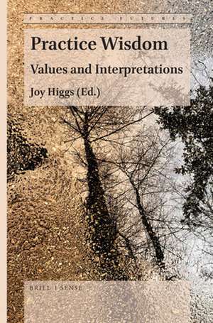 Practice Wisdom de Joy Higgs