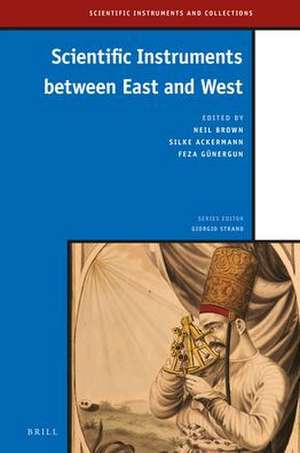 Scientific Instruments between East and West de Mahdi Abdeljaouad