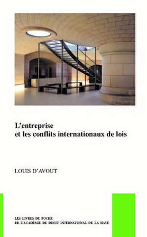 L’entreprise et les conflits internationaux de lois de Louis d’Avout