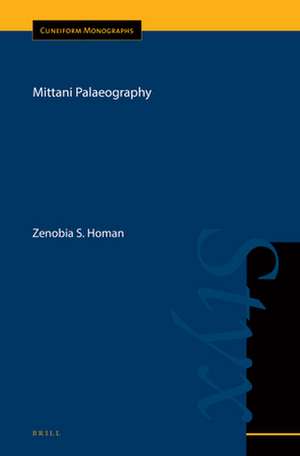 Mittani Palaeography de Zenobia Sabrina Homan