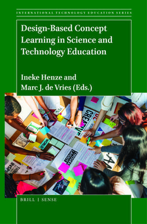 Design-Based Concept Learning in Science and Technology Education de Ineke Henze