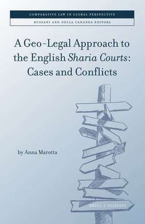 A Geo-Legal Approach to the English <i>Sharia Courts</i>: Cases and Conflicts de Anna Marotta