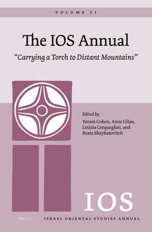 The IOS Annual Volume 21. “Carrying a Torch to Distant Mountains” de Yoram Cohen