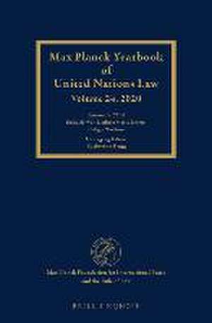 Max Planck Yearbook of United Nations Law, Volume 24 (2020) de Erika De Wet