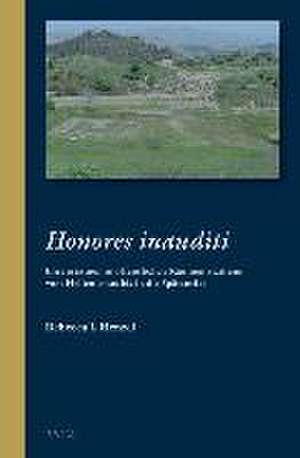 Honores inauditi: Ehrenstatuen in öffentlichen Räumen Siziliens vom Hellenismus bis in die Spätantike de Rebecca J. Henzel