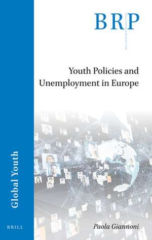 Youth Policies and Unemployment in Europe de Paola Giannoni