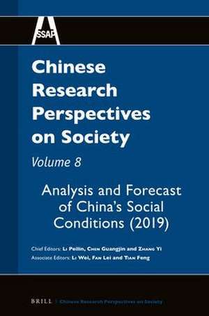 Chinese Research Perspectives on Society, Volume 8: Analysis and Forecast of China's Social Conditions (2019) de Peilin LI