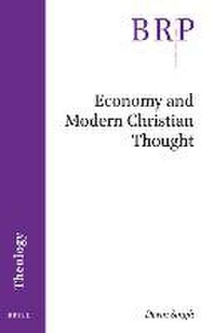 Economy and Modern Christian Thought de Devin Singh